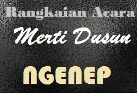 RANGKAIAN ACARA MERTI DUSUN NGENEP